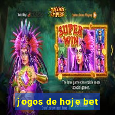 jogos de hoje bet