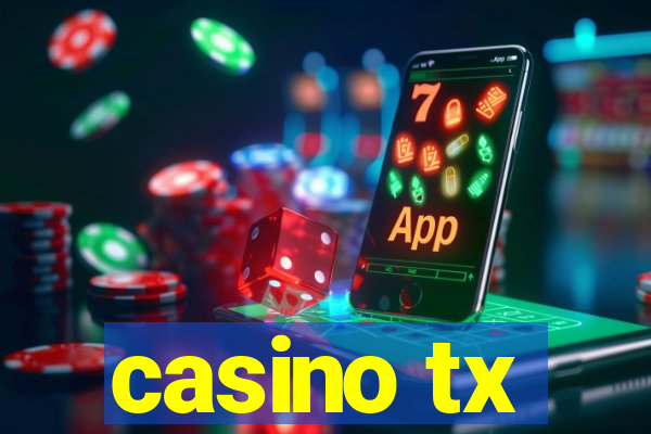 casino tx