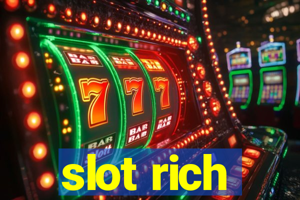 slot rich