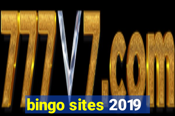 bingo sites 2019