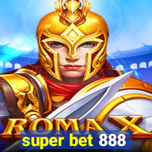 super bet 888