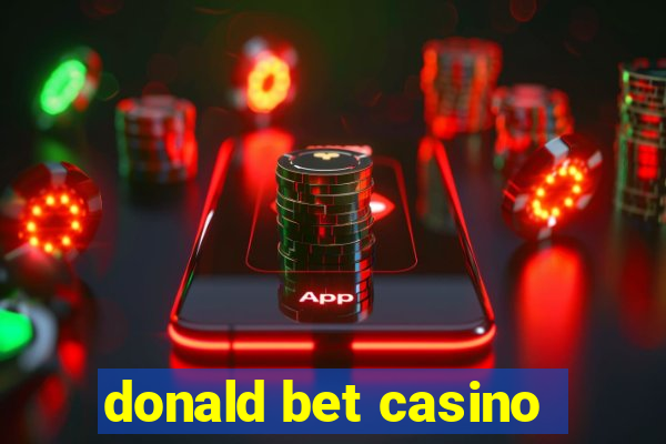 donald bet casino