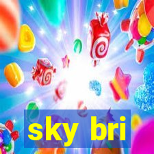 sky bri