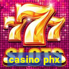 casino phx