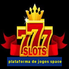 plataforma de jogos space