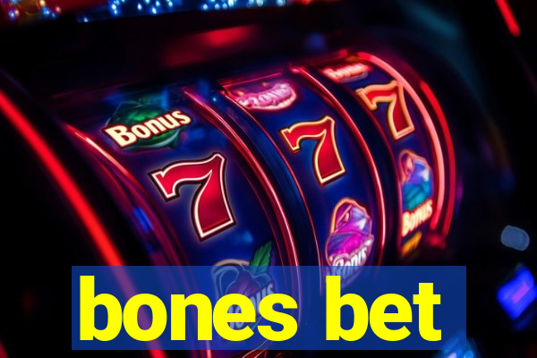 bones bet