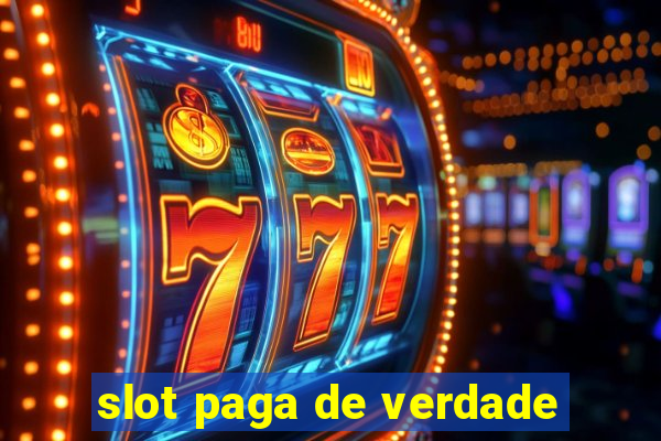 slot paga de verdade