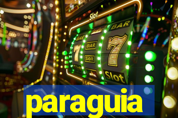 paraguia