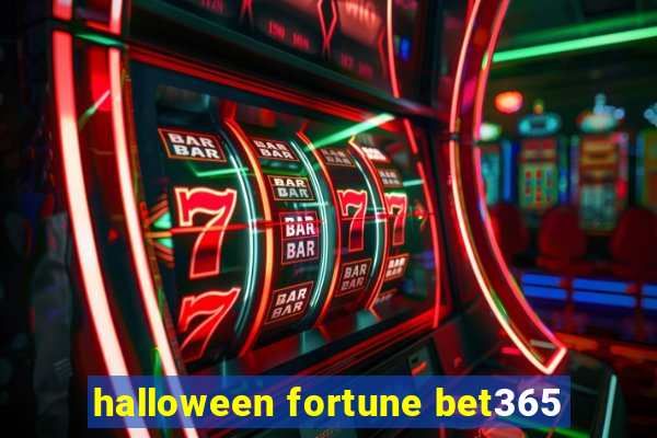 halloween fortune bet365