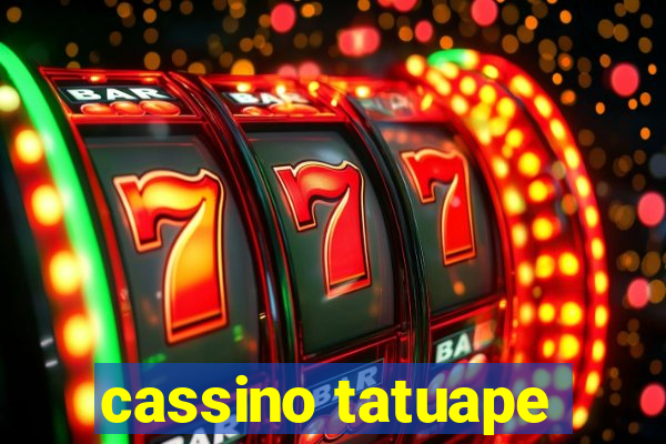 cassino tatuape