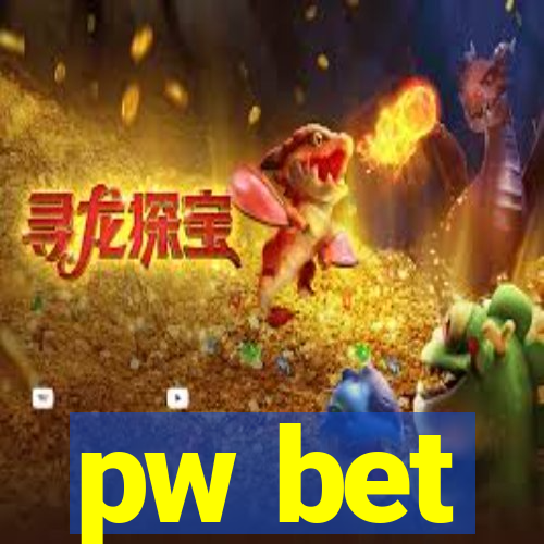 pw bet