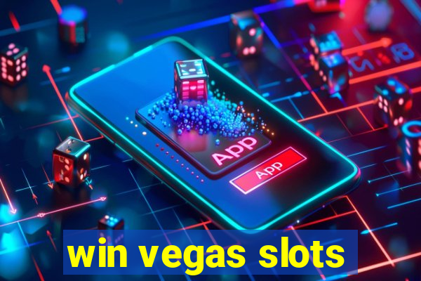 win vegas slots