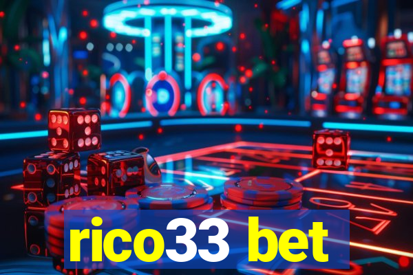 rico33 bet