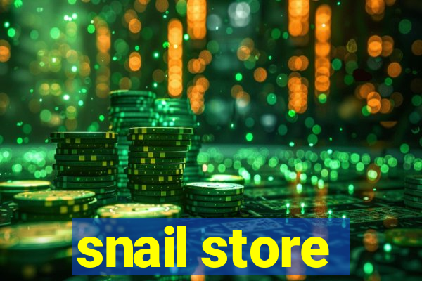 snail store