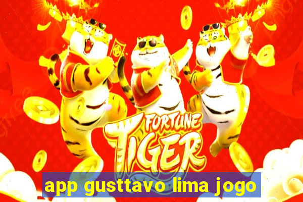 app gusttavo lima jogo