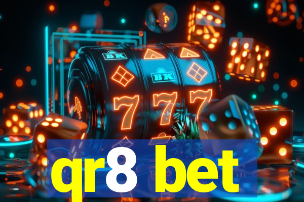 qr8 bet