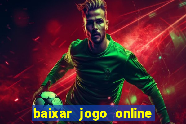 baixar jogo online para ganhar dinheiro