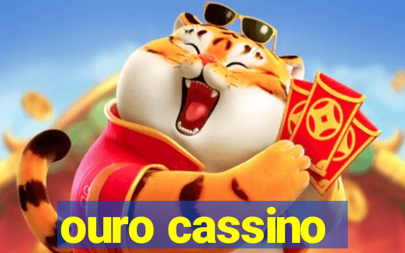 ouro cassino