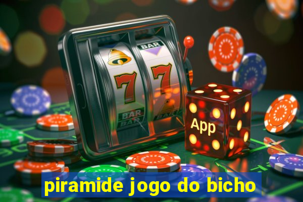 piramide jogo do bicho