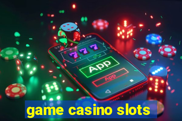 game casino slots