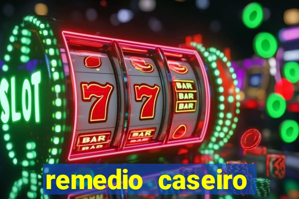 remedio caseiro para diabetes