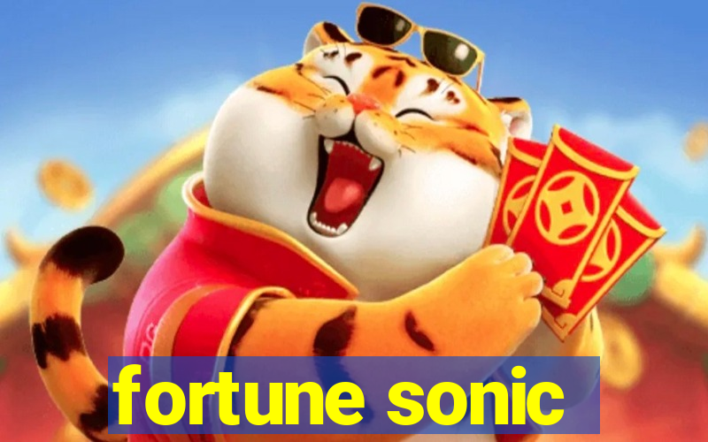 fortune sonic