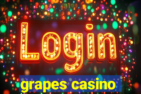 grapes casino