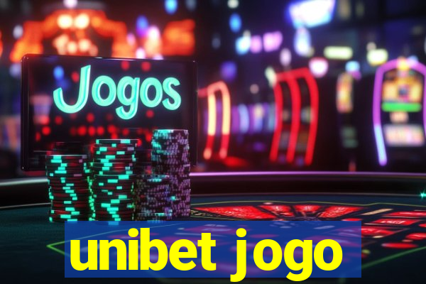 unibet jogo