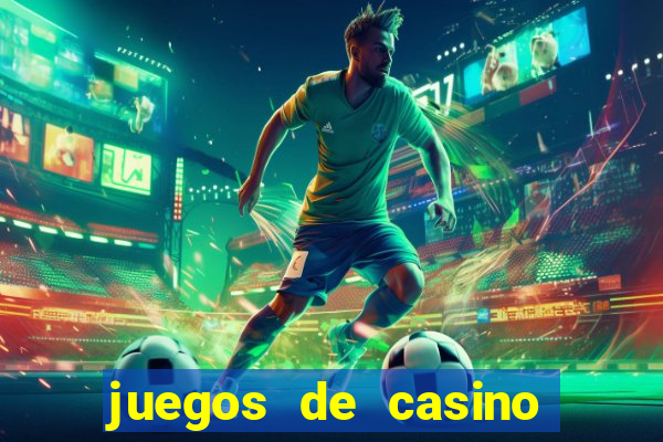 juegos de casino gratis tragamonedas descargar