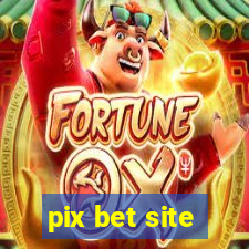 pix bet site