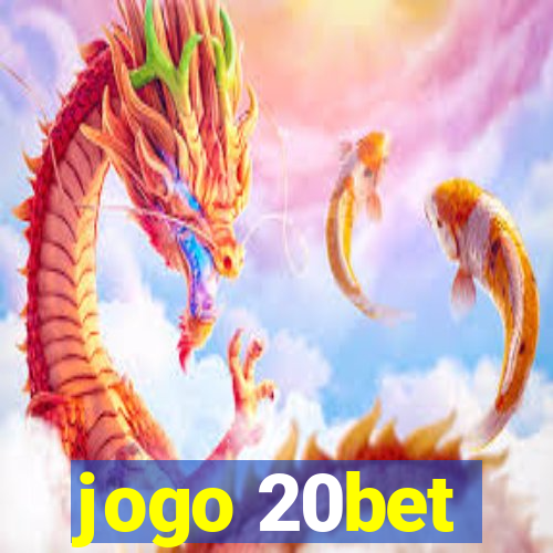 jogo 20bet