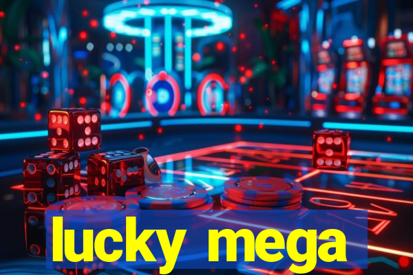 lucky mega