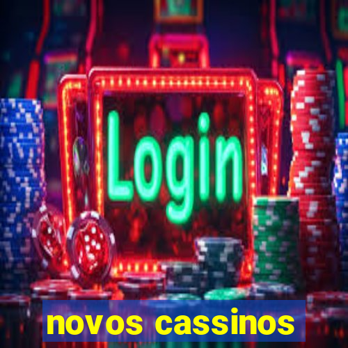 novos cassinos