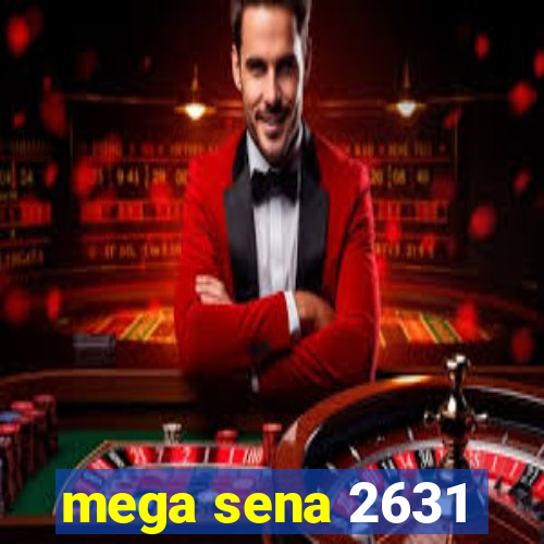 mega sena 2631