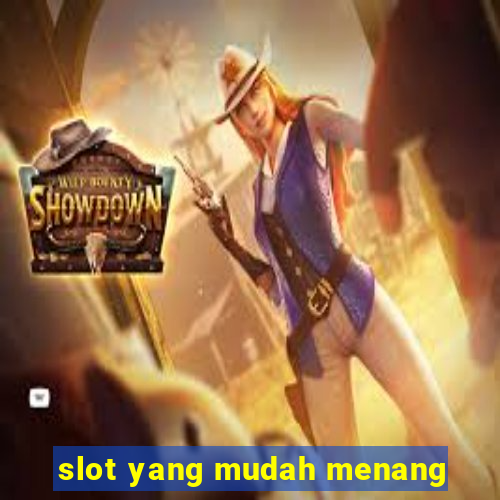 slot yang mudah menang