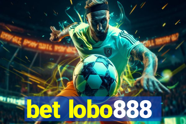 bet lobo888