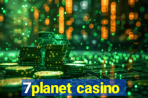 7planet casino