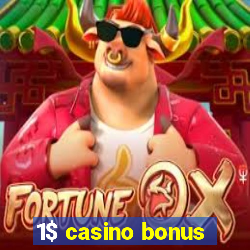 1$ casino bonus