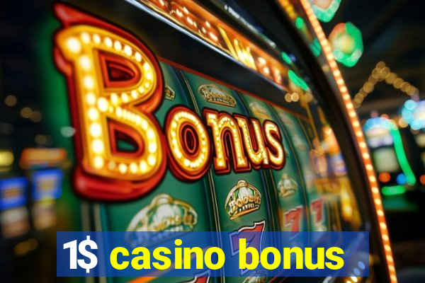 1$ casino bonus