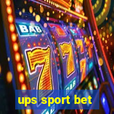 ups sport bet