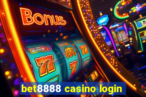 bet8888 casino login