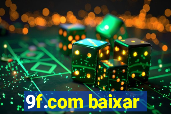 9f.com baixar