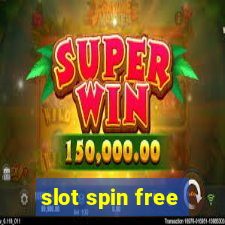 slot spin free