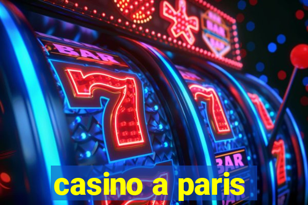 casino a paris