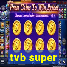 tvb super