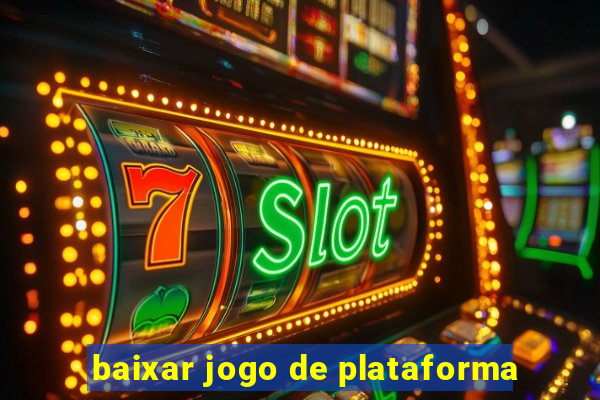 baixar jogo de plataforma