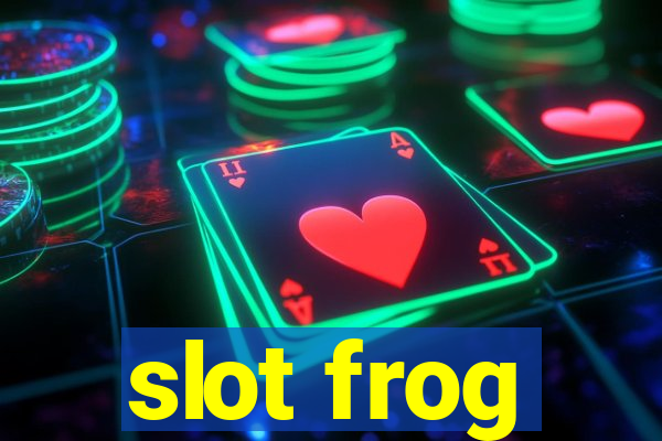 slot frog