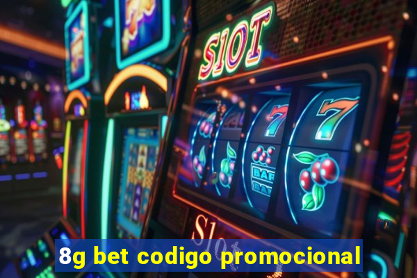 8g bet codigo promocional