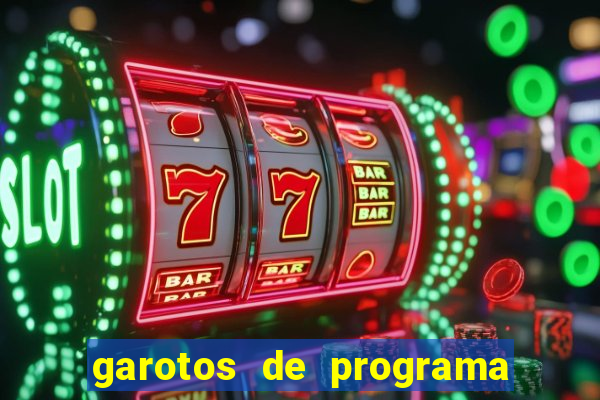 garotos de programa zona leste