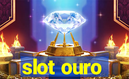 slot ouro